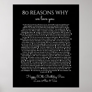 80 reasons why we love you black and white poster