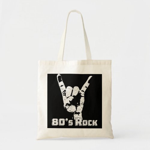 80 s Rock _ 80s Rock Band  Tote Bag