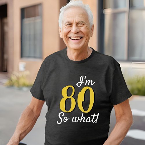 80 so what Funny Inspirational Quote 80th Birthday Tri_Blend Shirt