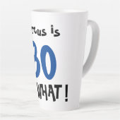 80 So what Funny Quote Modern 80th Birthday Latte Mug (Right Angle)