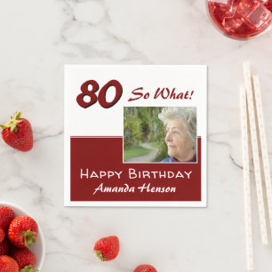 80 So what Red Funny 80th Birthday Photo Napkins