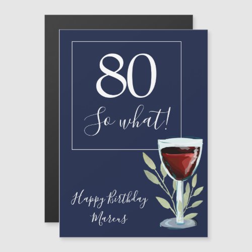 80 so What Red Wine Glass Funny 80th Birthday