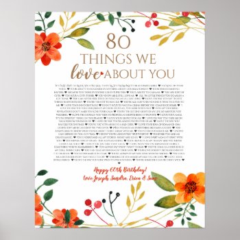 80 Things We Love About You Orange Flowers Poster by TheArtyApples at Zazzle