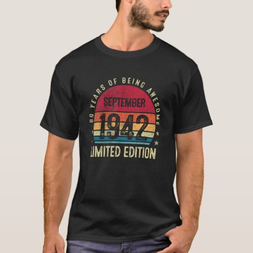 80 Year Old   Awesome Since September 1942 80th Bi T_Shirt