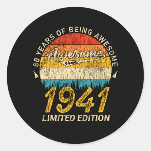80 Year Old Bday 1941 Awesome Since 80th Birthday Classic Round Sticker