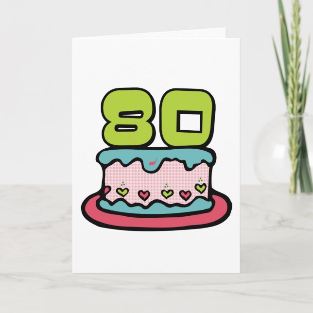 80 Year Old Birthday Cake Card (Front)