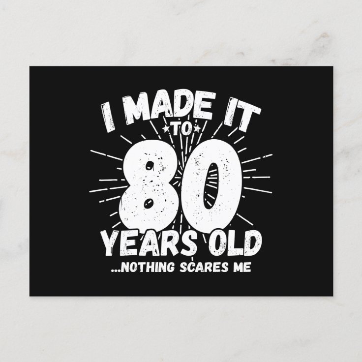 80 Year Old Birthday Funny 80th Birthday Meme Postcard Zazzle