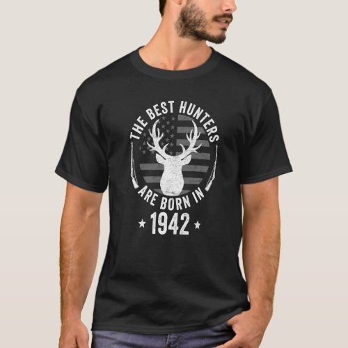 80 Year Old Deer Hunter Hunting 1942 80th Birthday T_Shirt