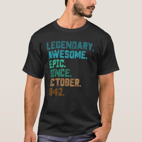 80 Year Old  Legend Since October 1942 80th Birthd T_Shirt