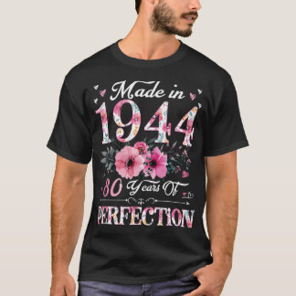 80 Year Old Made In 1944 Floral 80th Birthday Gift T-Shirt