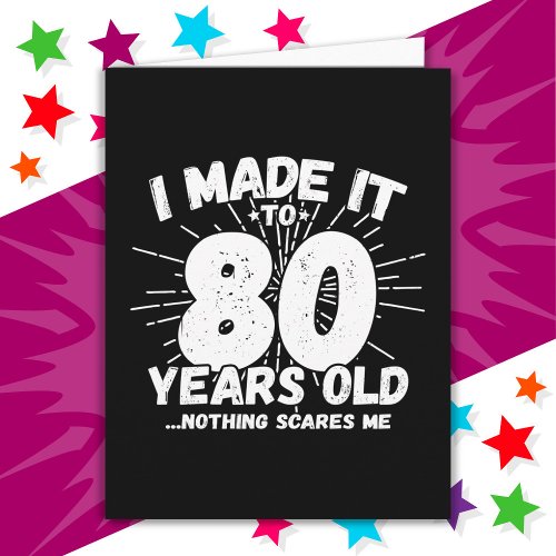 80 Year Old Sarcastic Meme Funny 80th Birthday Card