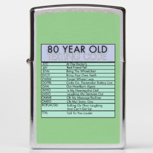 80 Year Old Texting Code Funny Birthday Seniors Zippo Lighter