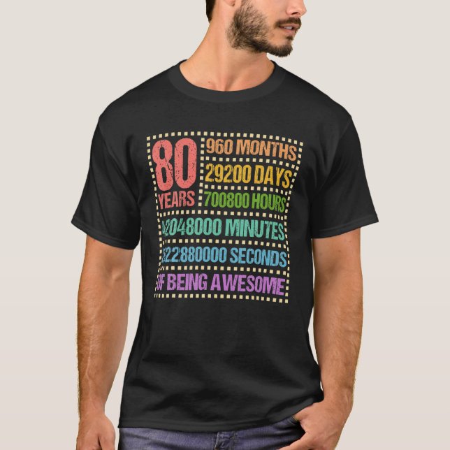 80 Years 960 Months Of Being Awesome 80Th Birthday T-Shirt (Front)