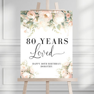 80 Years Loved Welcome Sign, 80 Years Loved Sign