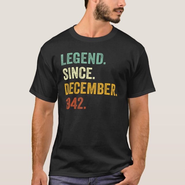 80 Years Old  80th Birthday Legend Since December  T-Shirt (Front)