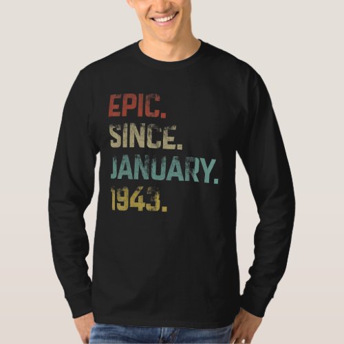 80 Years Old Awesome Epic Since January 1943 80th  T_Shirt
