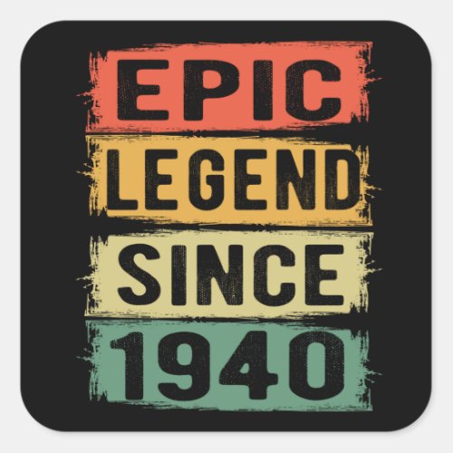 80 Years Old Bday 1940 Epic Legend 82nd Birthday Square Sticker