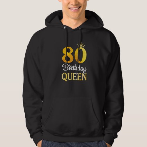 80 Years Old Birthday Happy To Me You Queen Grandm Hoodie
