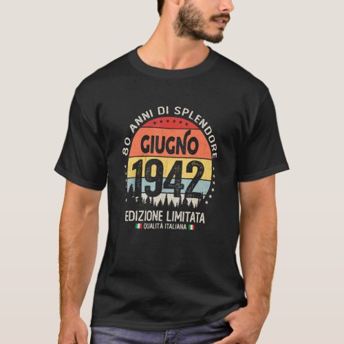 80 Years Old June 1942 Italian Theme 80th Birthday T_Shirt