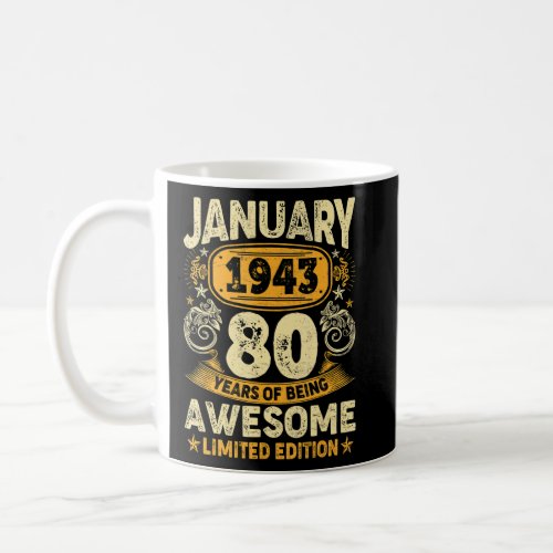 80 Years Old   Vintage January 1943 80th Birthday  Coffee Mug