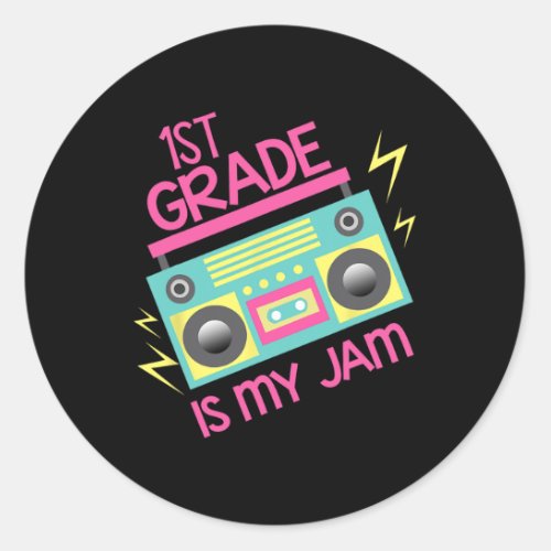 80s 90s Boombox Design 1st Grade Is My Jam  Classic Round Sticker