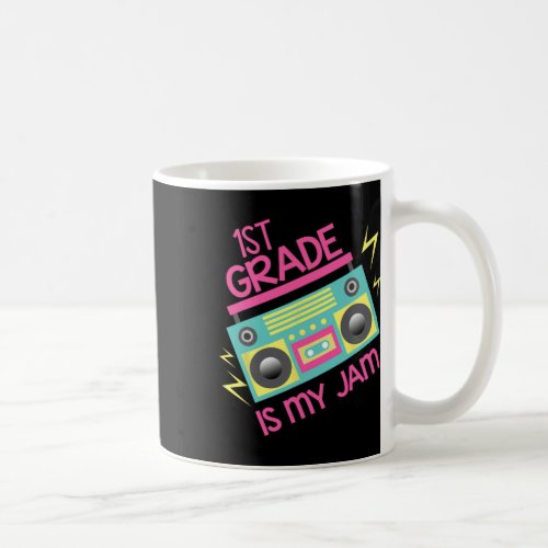 80s 90s Boombox Design 1st Grade Is My Jam  Coffee Mug