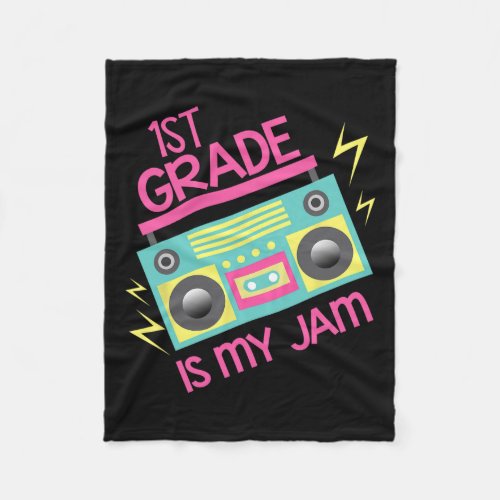 80s 90s Boombox Design 1st Grade Is My Jam  Fleece Blanket