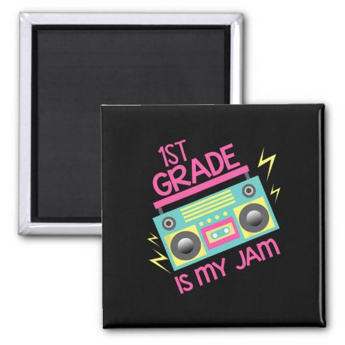 80s 90s Boombox Design 1st Grade Is My Jam  Magnet