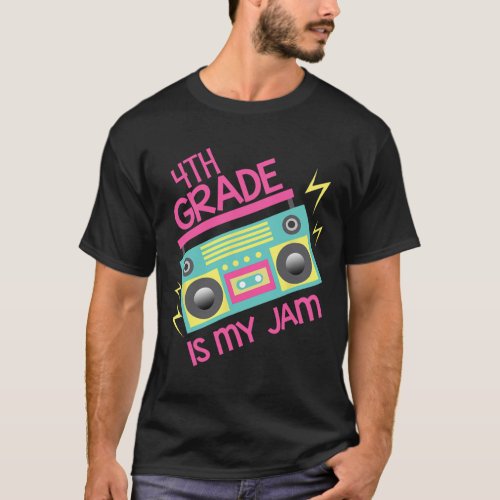 80s 90s Boombox Design 4th Grade Is My Jam  T_Shirt