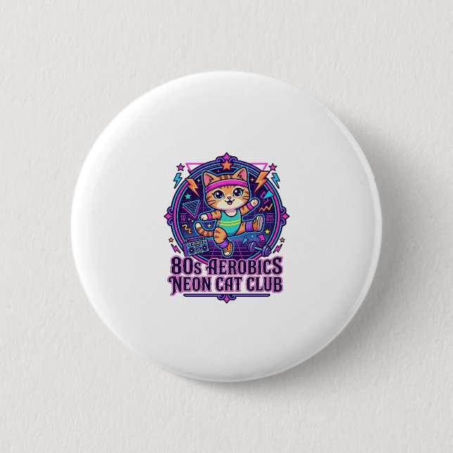80s Aerobics Neon Cat Funny Cat Lover Design - 80s Button (Front)