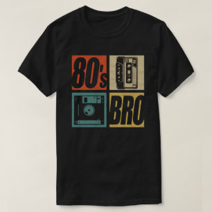 80s Bro 1980s Fashion 80 Theme Party Eighties T-Shirt