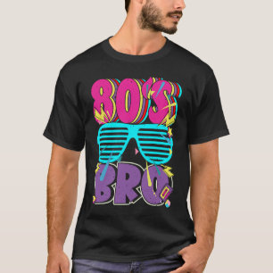 80s Bro Boy Retro Dies Ist My 80s Bro Costume T-Shirt
