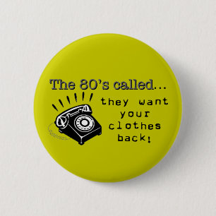 80's Fashions Button