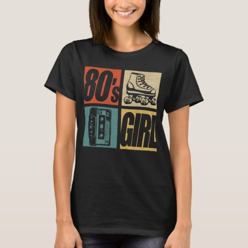 80s Girl 1980s Fashion 80 Theme Party Eighties  T_Shirt