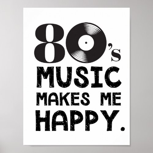 80S Music Make Me Happy Poster
