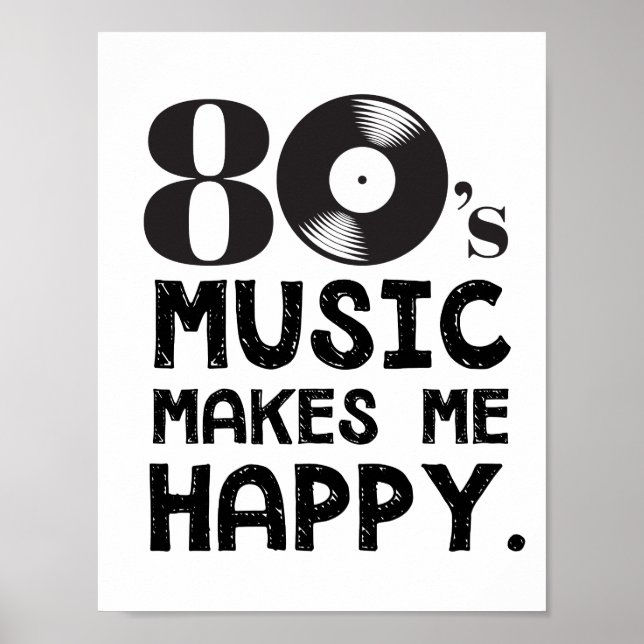 80S Music Make Me Happy Poster (Front)