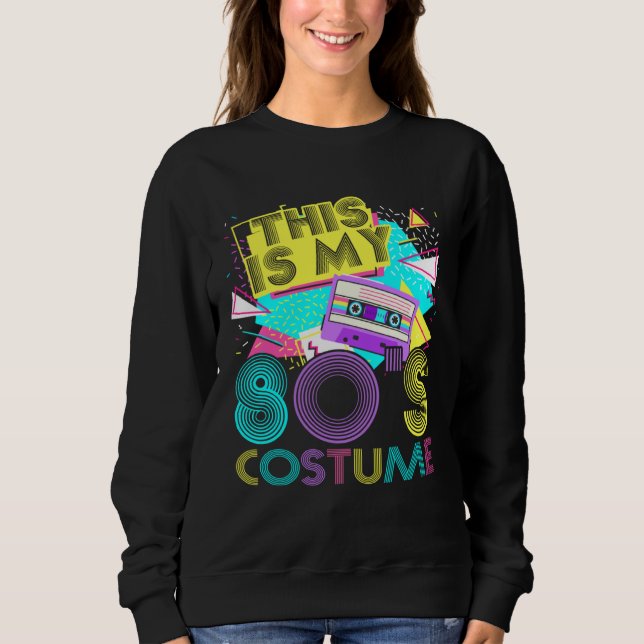 80s Party Girl Retro Costume 80s Sweatshirt (Front)