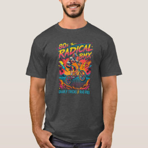 80s Radical BMX  T-Shirt