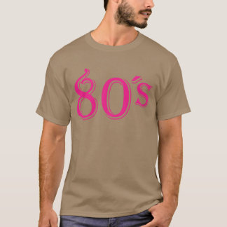 80s Retro Clothing I Love the 80s T-Shirt