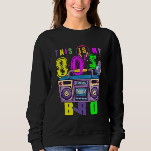 80s Retro Fashion Throwback Culture 1980 Disco Mu Sweatshirt