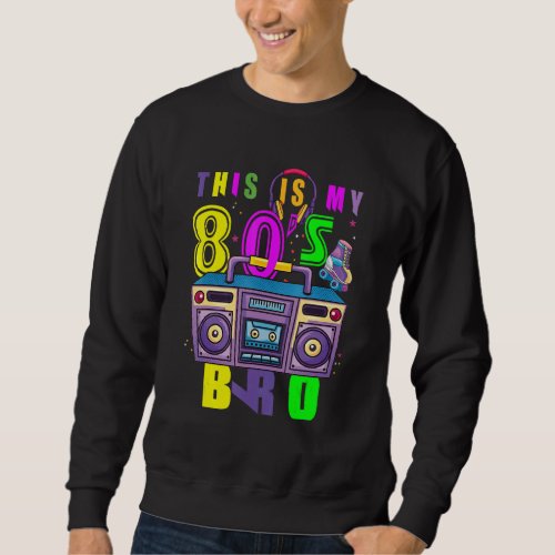 80s Retro Fashion Throwback Culture 1980 Disco Mu Sweatshirt