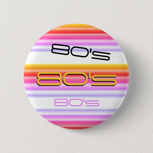80's Retro Love The Eighties Rainbow Button (Front)
