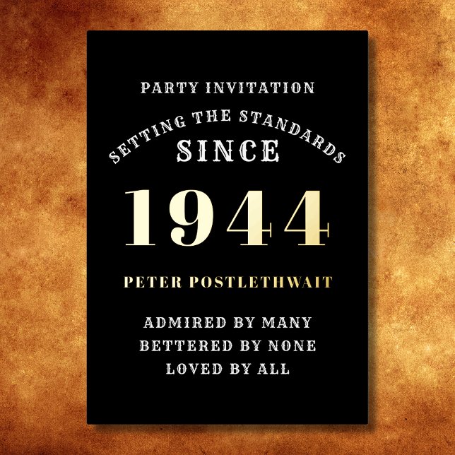 80th Birthday 1944 Black Gold Personalized For Him Foil Invitation (Elegant Black and Gold Foil 80th Birthday Invitation - Create Your Own Personalized Design.)
