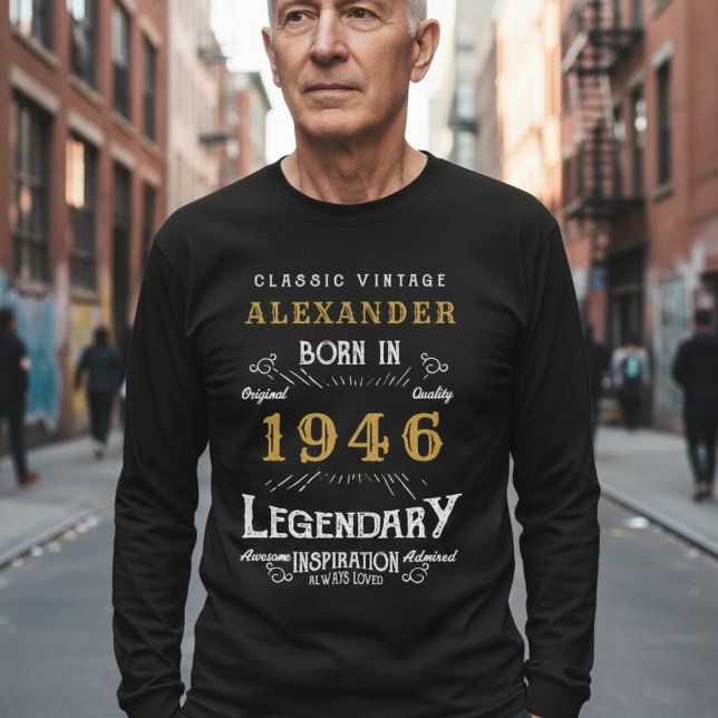 80th Birthday 1946 Add Name Black Gold Legendary T-Shirt (Born 1946 birthday long sleeve T-shirt. Background out of focus.)