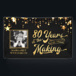 80th Birthday 80 YEARS IN THE MAKING Gold Stars Banner<br><div class="desc">Welcome the party's honoree and guests with this 80th birthday banner sign designed in black and gold with gold stars and featuring a retro typography design stating 80 YEARS IN THE MAKING which incorporates their birth year within the design and includes their photo (a current one or one from their...</div>