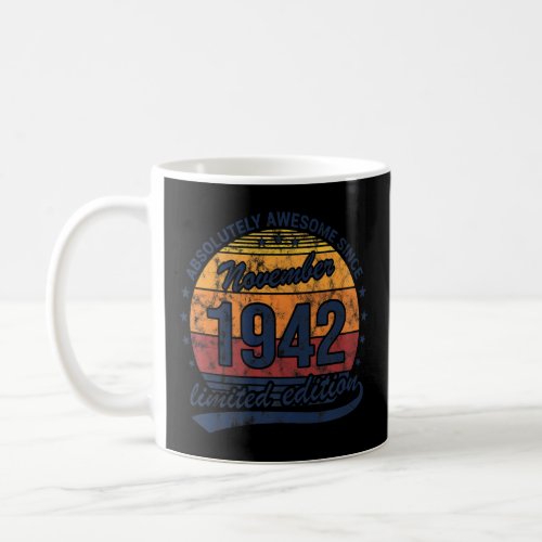 80th Birthday Absolutely Awesome Vintage November  Coffee Mug