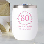 80th Birthday Aged to Perfection Custom Name Year Thermal Wine Tumbler<br><div class="desc">Super fun birthday gift - wine or coffee tumbler features text that reads "Vintage - aged to perfection" 80 - (change to any year) Add the birthday person's age, year and name. So easy to customize - you can even change the text color. This makes a truly one of a...</div>
