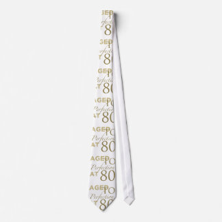 80th Birthday Aged To Perfection Neck Tie