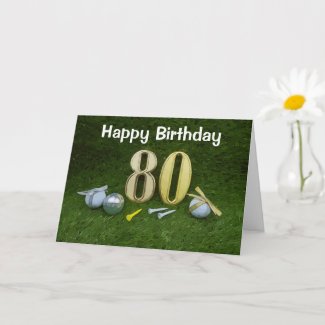 80th Birthday Anniversary to golfer with golf ball Card