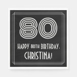 [ Thumbnail: 80th Birthday: Art Deco Inspired Look "80" + Name Napkins ]